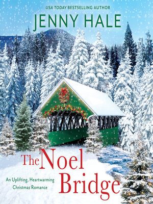cover image of The Noel Bridge